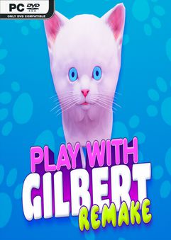 Play With Gilbert Remake-PLAZA
