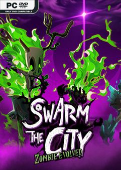 Swarm the City Zombie Evolved Early Access