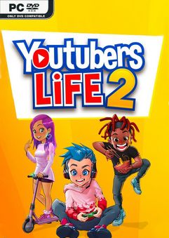 Youtubers Life 2 v1.23015.HotFix