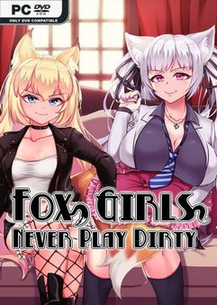 Fox Girls Never Play Dirty-DRMFREE
