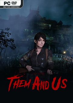 Them and Us v1.0.9.H1-P2P