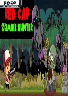 Red Cap Zombie Hunter-DARKZER0