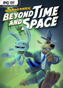 Sam and Max Beyond Time and Space v08.04.2022