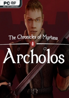 Gothic II The Chronicles of Myrtana Archolos v1.2.1