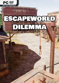 EscapeWorld Dilemma-TiNYiSO