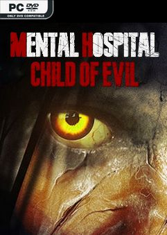 Mental Hospital Child of Evil-PLAZA