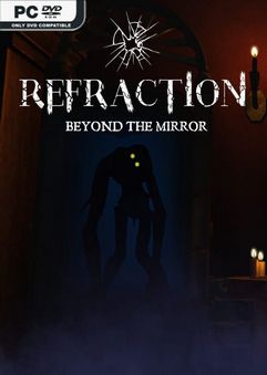 Refraction Beyond the Mirror-DRMFREE