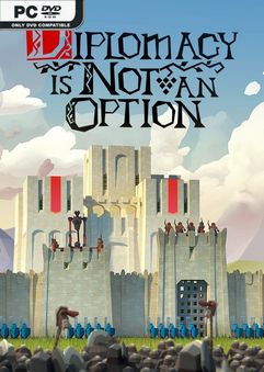 Diplomacy Is Not An Option v0.9.51r
