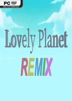 Lovely Planet Remix Build 11227611