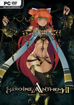 Heroine Anthem Zero 2 Scalescars Oath v1.72
