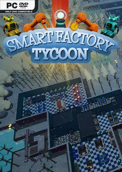 Smart Factory Tycoon Build 9134327