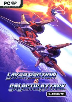 Layer Section and Galactic Attack S Tribute v8923060