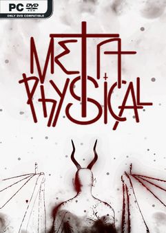 MetaPhysical Early Access