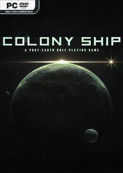 Colony Ship A Post Earth Role Playing Game v1.0.25