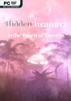 Hidden Treasures In The Forest Of Dreams-TiNYiSO