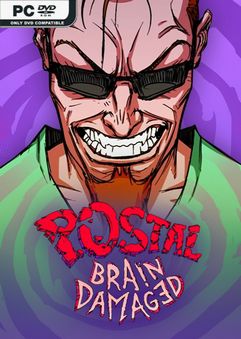 POSTAL Brain Damaged Connoisseur Edition v1.07-Repack