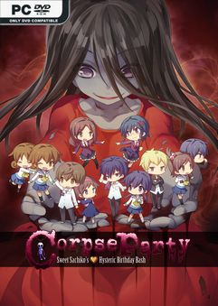 Corpse Party Sweet Sachikos Hysteric Birthday Bash Build 9052202