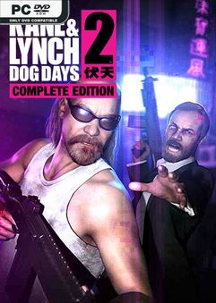Kane and Lynch 2 Dog Days Complete Edition-GOG
