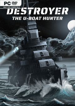 Destroyer The U Boat Hunter v0.9.31 Early Access