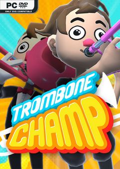 Trombone Champ v1.19