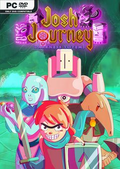 Josh Journey Darkness Totems v1.0