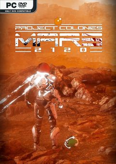 Project Colonies MARS 2120 Early Access