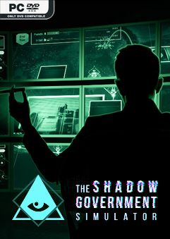 The Shadow Government Simulator Build 9910279