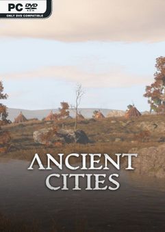 Ancient Cities v1.0.3.8-P2P