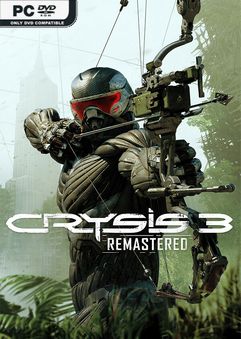 Crysis 3 Remastered v1.0.9460220-Repack