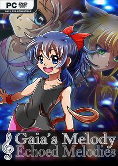 Gaias Melody Echoed Melodies v1.4.0