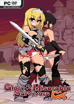 Glory and Miserable Survivors DX v1.0.3