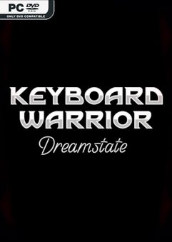 Keyboard Warrior Dreamstate v20230110hf