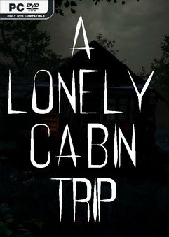 A Lonely Cabin Trip-TENOKE
