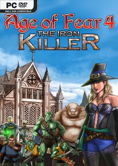 Age Of Fear 4 The Iron Killer Build 12785029