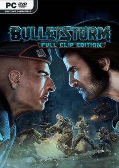 Bulletstorm Full Clip Edition-P2P