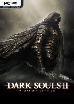 Dark Souls II Scholar of the First Sin v1.03.r.2.02-Repack