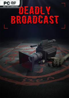 Deadly Broadcast v20230320-P2P