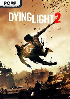 Dying Light 2 Stay Human Ultimate Edition v1.9.4-P2P