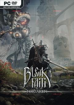 Bleak Faith Forsaken-Repack