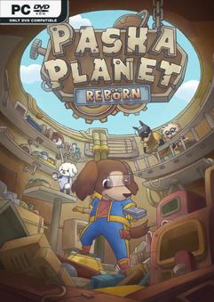 Pasha Planet Reborn-Unleashed