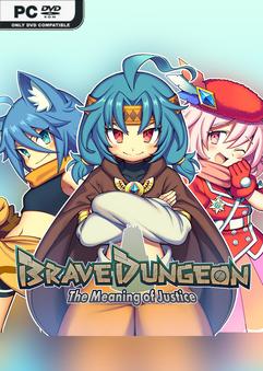 Brave Dungeon The Meaning of Justice-TENOKE