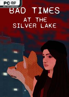 Bad Times at the Silver Lake-TENOKE