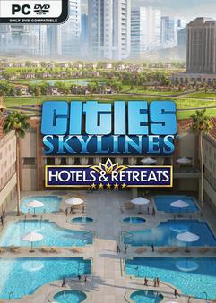 Cities Skylines Hotels and Retreats-Repack