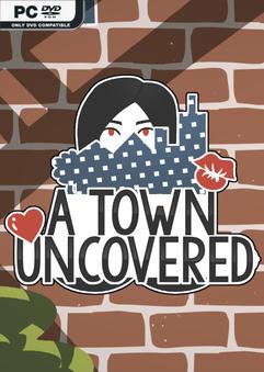 A Town Uncovered v0.46a
