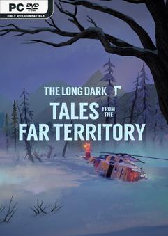 The Long Dark Tales from the Far Territory Part 3-Repack