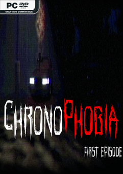 ChronoPhobia First Epsiode-bADkARMA