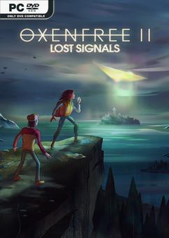 OXENFREE II Lost Signals Build 12064309