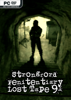 Strongford Penitentiary Lost Tape 91 v1.5-bADkARMA