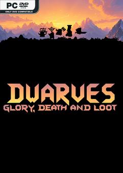 Dwarves Glory Death and Loot Early Access
