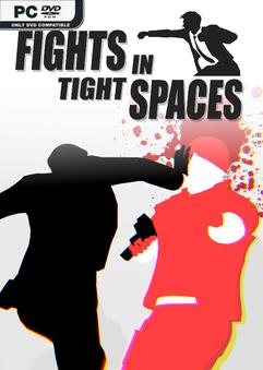 Fights in Tight Spaces Complete Edition-TENOKE